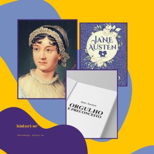 Retrato de Jane Austen e capa do livro Orgulho e Preconceito. Ed. 2022.