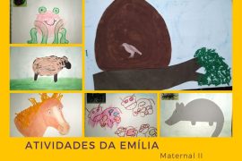 Atividades desenvolvidas pela aluna Emília estudante do Maternal II.