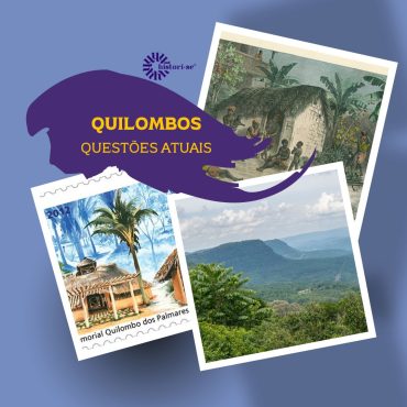 Quilombos - Questões atuais