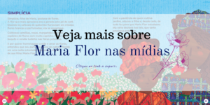 Veja mais sobre Maria Flor nas mídias