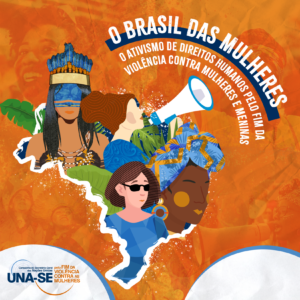  Imagem da campanha “UNA-SE! O Brasil das Mulheres"